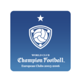 『WORLD CLUB Champion Football European Clubs 2005-2006』