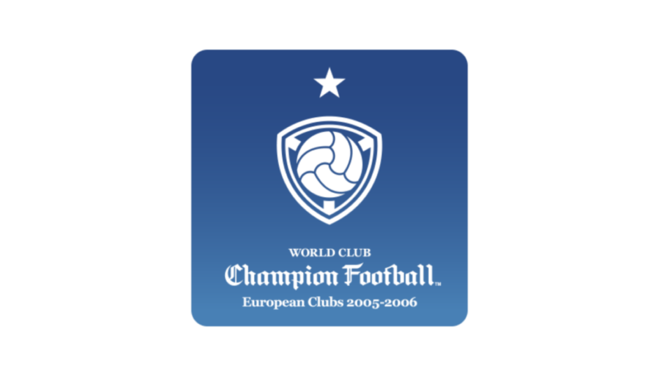 『WORLD CLUB Champion Football European Clubs 2005-2006』