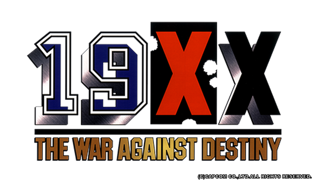 『19XX THE WAR AGAINST DESTINY』